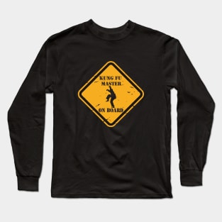 Kung fu master on board Long Sleeve T-Shirt